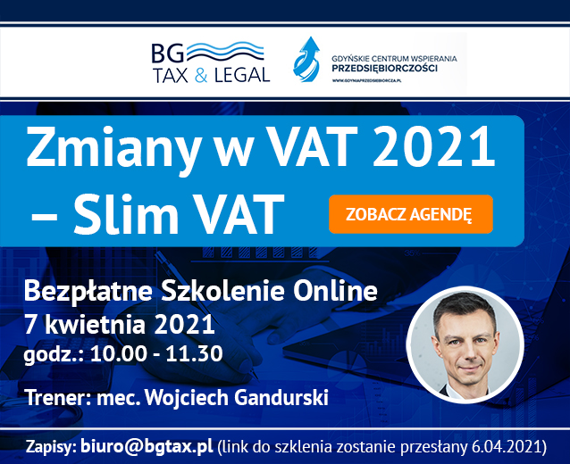 Bezpłatne szkolenie online: Zmiany w VAT 2021- SLIM VAT