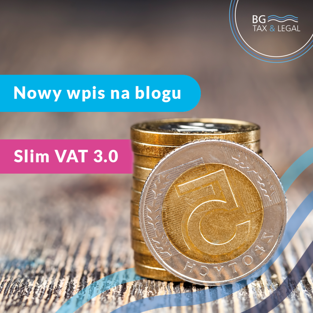 SLIM VAT 3.0 – kolejny pakiet zmian w podatku VAT